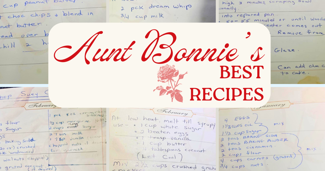 Aunt Bonnie’s Recipes to Heat the Coronary heart